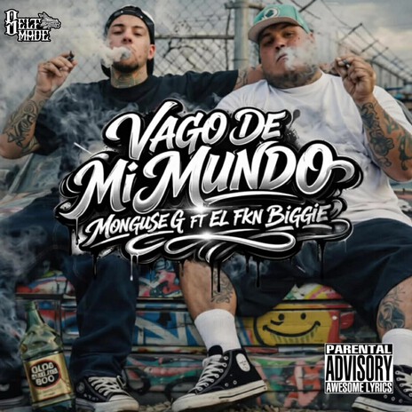 Vago de mi mundo ft. The Fkn Biggie cover art