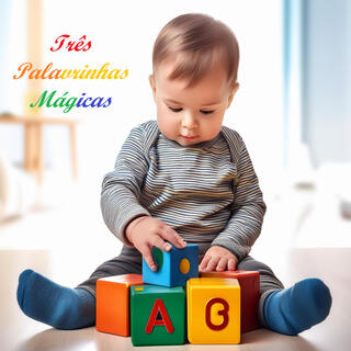 Três Palavrinhas Mágicas