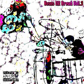 Beats OR Bread, Vol. 3