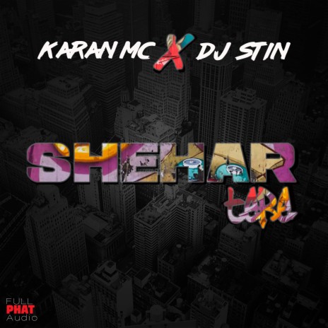 Shehar Tere ft. Karan MC