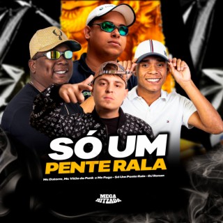 Só um Pente e Rala ft. Mc Vitão do Funk, Mc Fuga & Dj Renan cover art