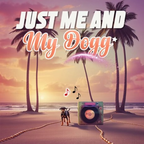 Just Me & My DOGG cover art