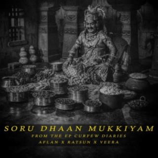 Soru Dhaan Mukkiyam ft. Ratsun & Aflan cover art
