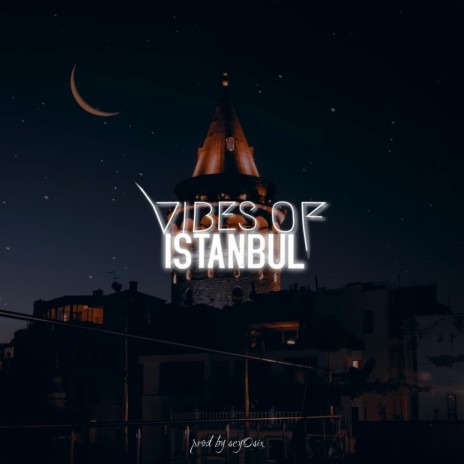 Vibes Of Istanbul cover art