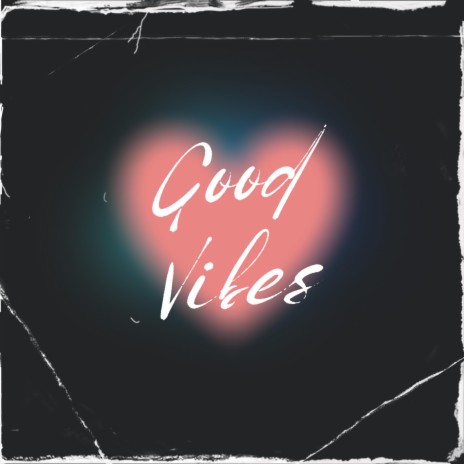 Good Vibes cover art