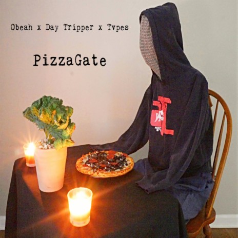 PizzaGate (feat. Day Tripper) cover art