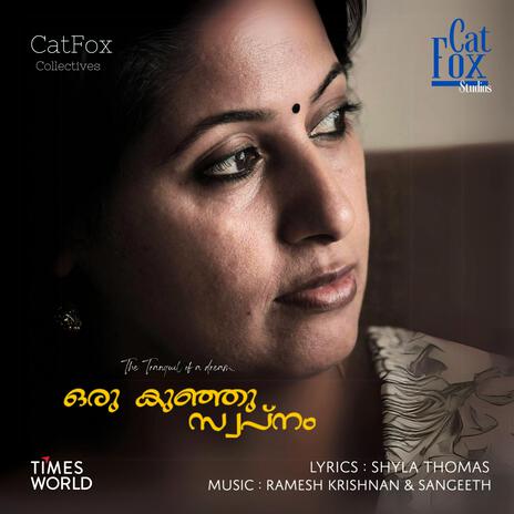 Oru Kunju Swapnam ft. Sudeep Kumar, Ramesh Krishnan & Sangeeth cover art