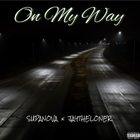 On My Way ft. Jay The Loner cover art