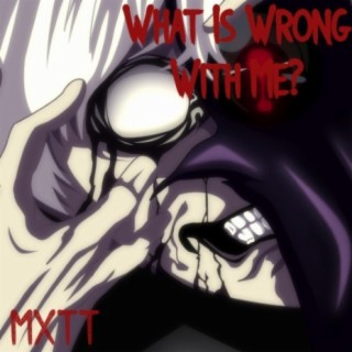 What Is Wrong With Me? cover art