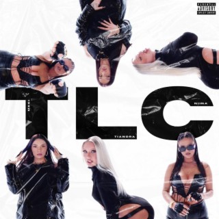 TLC ft. Tiandra, MEGI & NIINA cover art