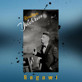 Segawi ft. Resulhan Yıldırım cover art