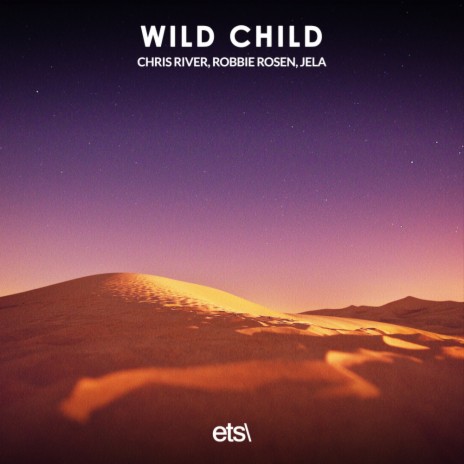 Wild Child ft. Robbie Rosen & JeLa cover art