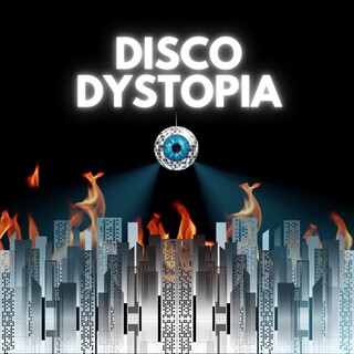 Disco Dystopia