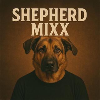 Shepherd Mixx