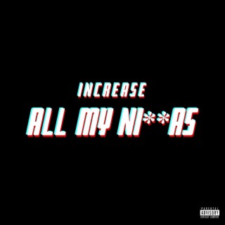 All My Niggas cover art