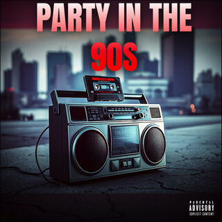 Party in the 90S