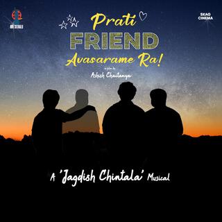 Prathi Friend Avasarame Ra