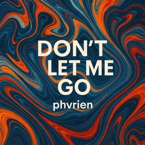 Don't Let Me Go (Alternative) cover art
