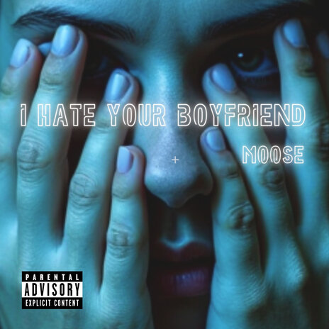 I Hate Your Boyfriend cover art