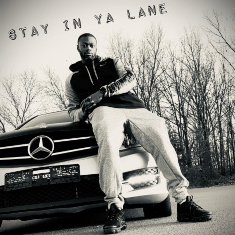 Stay In Ya Lane cover art