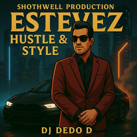 Естевез - Hustle & Style cover art