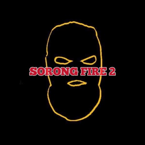 Sorong Fire 2 ft. TRVPPVCHE cover art