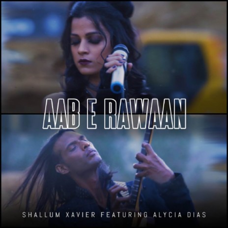 Aab E Rawaan ft. Alycia Dias cover art