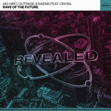 Rave Of The Future (Extended Mix) ft. OUTRAGE, NAEMS & Onyra cover art