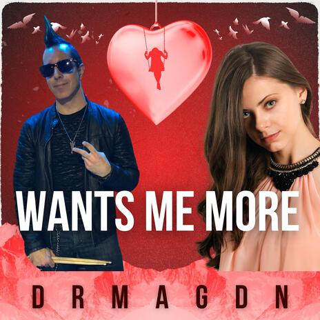 Wants Me More cover art