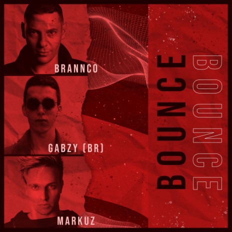 Bounce ft. Gabzy Br & Markuz cover art
