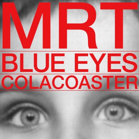 Mrt Blue Eyes cover art