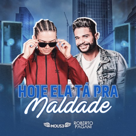 Hoje Ela Tá pra Maldade (Remix) ft. Roberto Pagani cover art