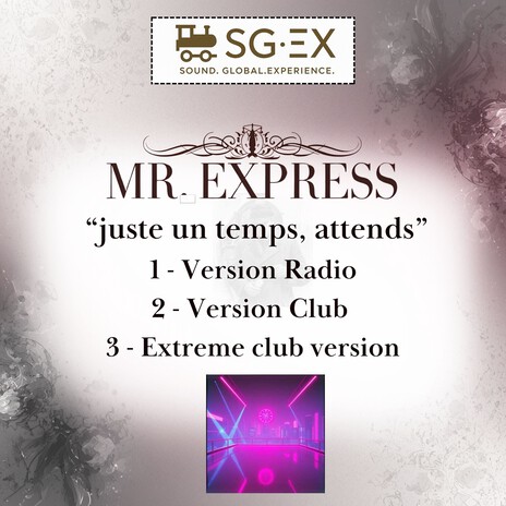 Juste un temps, attends (Club Version)