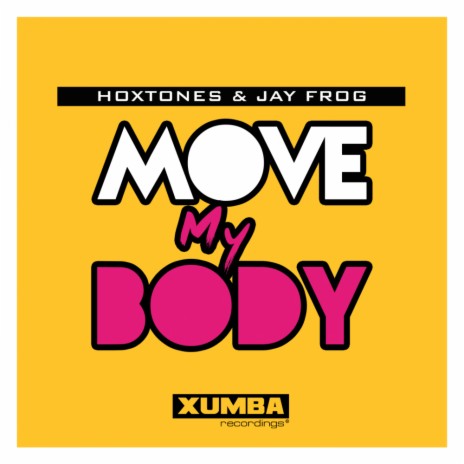 Move My Body (Hoxtones Mix) ft. Jay Frog cover art