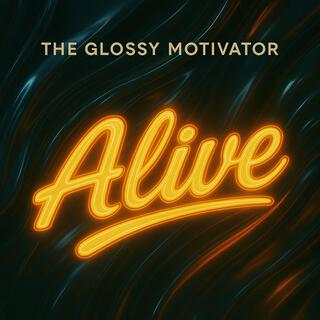 The Glossy Motivator