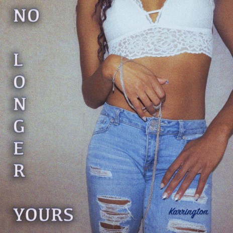 No Longer Yours cover art