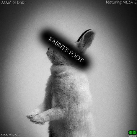 Rabbit's Foot ft. MEZA G. cover art
