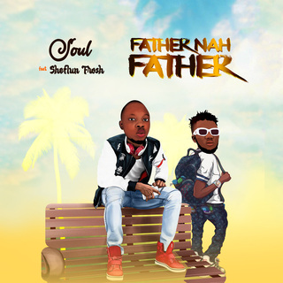 Father Nah Father ft. Sheflun Frosh cover art