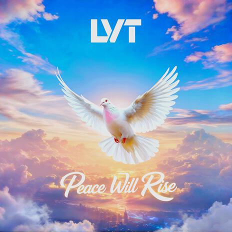 Peace Will Rise