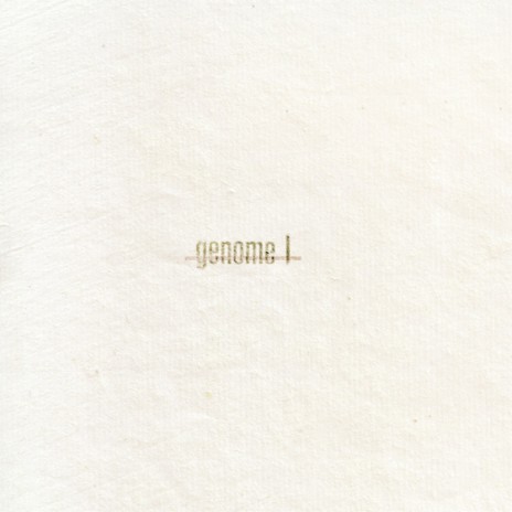 Genome (Wa Wu We Reshape) ft. Patrick Siech