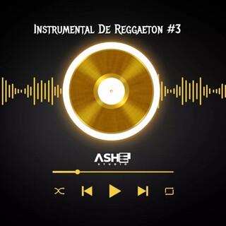 Instrumental De Reggaeton # 3 ft. Dj Ashe cover art