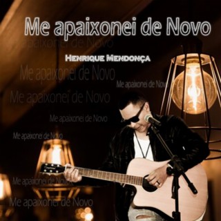 Me Apaixonei de Novo cover art