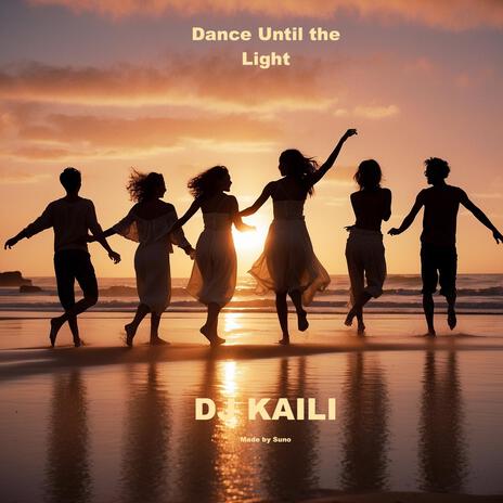 Dance Until the Light cover art