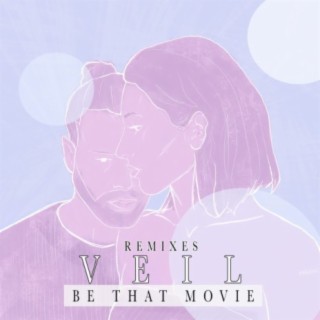 Be That Movie (The Remixes)