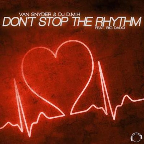 Don't Stop the Rhythm (Titus1 Remix) ft. DJ D.M.H & Big Daddi