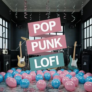 Pop Punk LoFi: Pop Punk Lofi Hip Hop Fusion Chill Rock Metal Music
