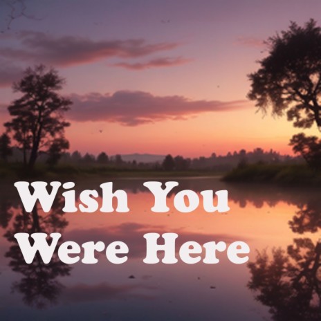 Wish You Were Here ft. Brian Blud cover art