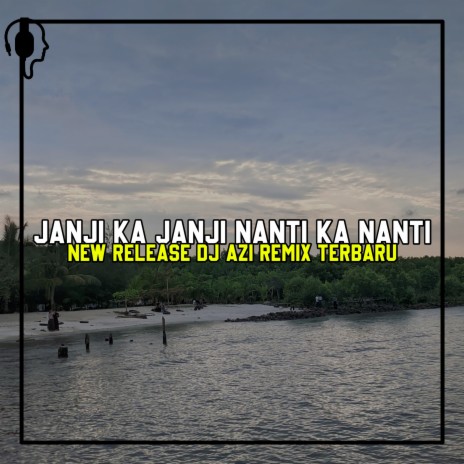 Janji Ka Janji Nanti Ka Nanti