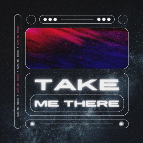 Take Me There cover art
