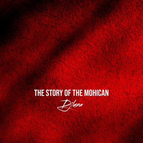 The Story Of The Mohican (Extended) cover art